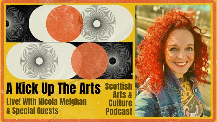 A Kick Up The Arts with Nicola Meighan and Grant Stott