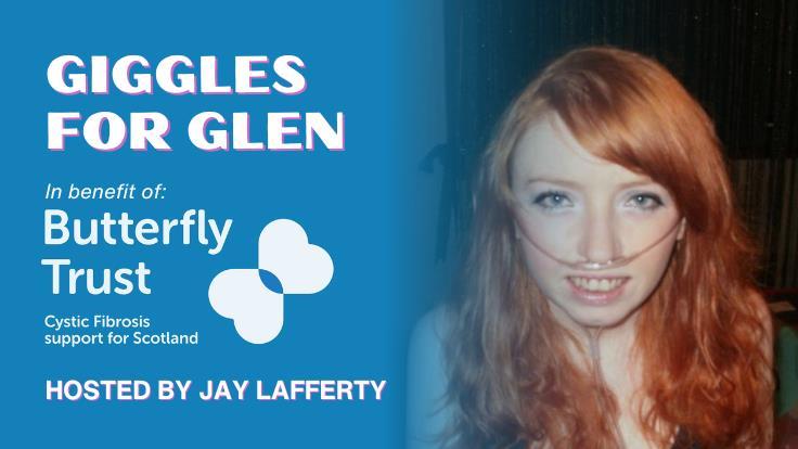 Giggles for Glen - A Benefit for the Butterfly Trust
