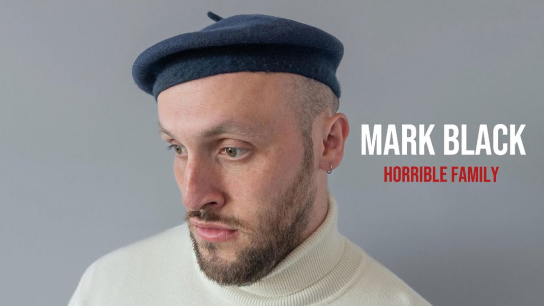 Mark Black - Horrible Family