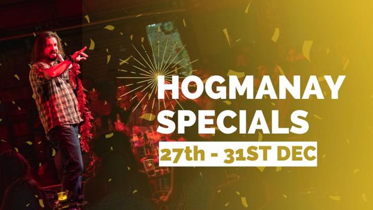 HOGMANAY SPECIALS
