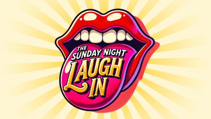 The Sunday Night Laugh-In